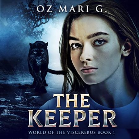 The Keeper: World of the Viscerbus, Book 1