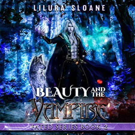 Beauty and the Vampire: Fated Series, Book 2