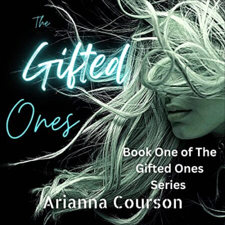 The Gifted Ones: The Gifted Ones Series, Book 1