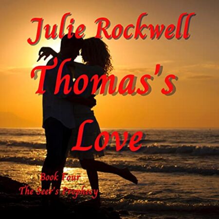 Thomas’s Love: The Seers Prophecy, Book 4