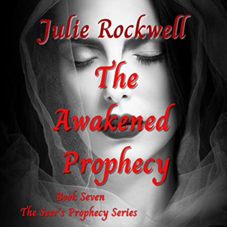 The Awakened Prophecy: The Seers Prophecy, Book 7