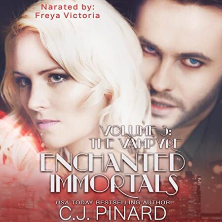 Enchanted Immortals 3: The Vampyre