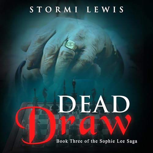 Dead Draw: The Sophie Lee Saga, Book 3