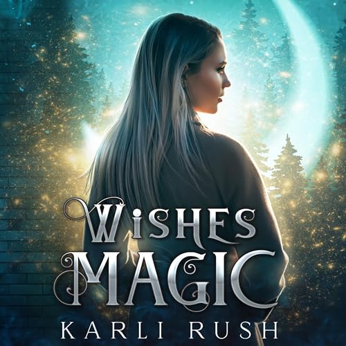 Wishes of Magic: Strings of Magic, Book 2