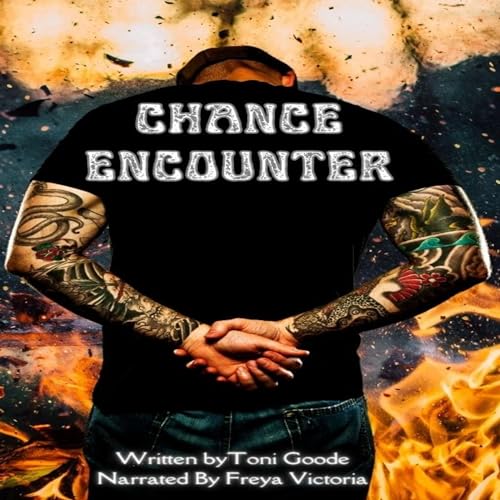 Chance Encounter: Saving Me Duet, Book 1