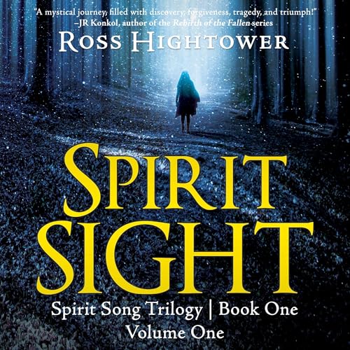 Spirit Sight: The Spirit Song Trilogy, Book 1